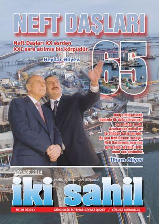 "İki sahil" qəzeti Neft Daş­la­rı­na dair xüsusi buraxılış hazırlayıb