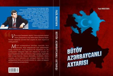 Fazil Mustafanın “Bütöv Azərbaycanlı axtarışı” 