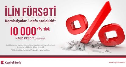 Kapital Bank “İlin fürsəti”ni  yaratdı 