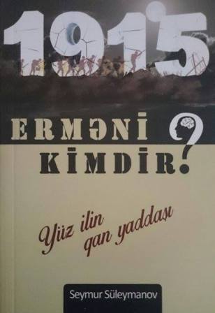 "Erməni kimdir?” adlı kitab işıq üzü görüb 