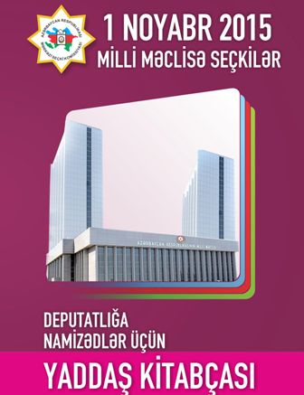 “Deputatlığa namizədlər üçün yaddaş kitabçası” buraxıldı