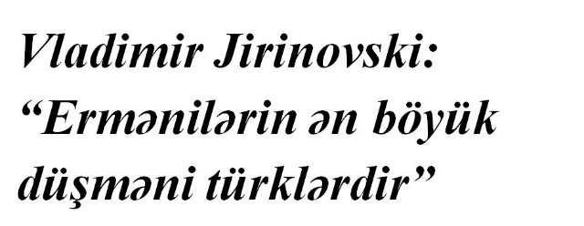 Jirinovski: "Ermənilər satqındırlar"