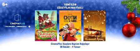 “CinemaPlus”dan uşaqlara Yeni il sürprizi