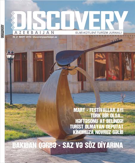 “Discovery Azerbaijan” jurnalının mart sayı artıq satışda