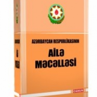 Ailə Məcəlləsi dəyişdirilir
