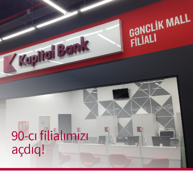 Kapital Bank Gənclik Mall-da 90-cı filialını açdı
