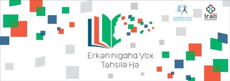 "Erkən nigaha YOX, Təhsilə HƏ!" layihəsinə start verilir&nbsp;