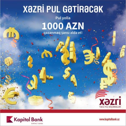 Kapital Bank “Xəzri” sistemi üzrə lotereya keçirir