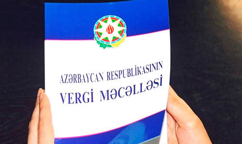Vergi Məcəlləsinə 201 dəyişiklik təklif olunur
