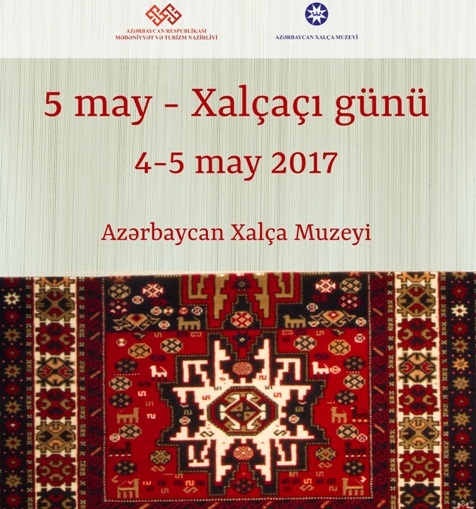 “5 may - Xalçaçı günü”nə həsr olunmuş silsilə tədbirlər keçiriləcək  