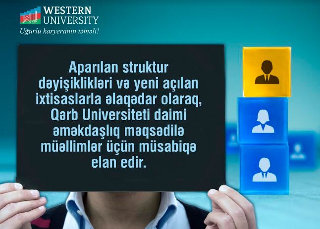 Qərb Universitetindən müəllimlər üçün VAKANSİYA 