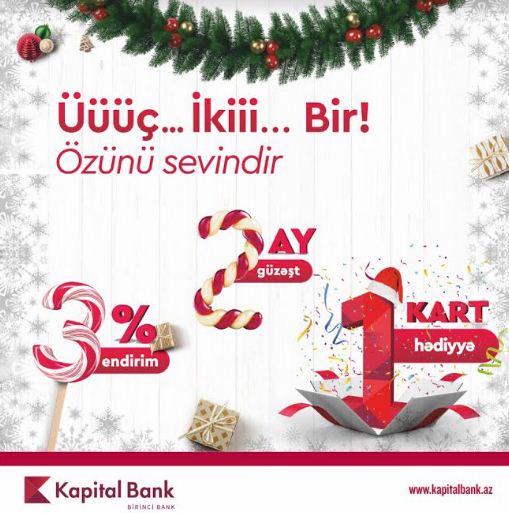 Kapital Bank-la özünü sevindir!