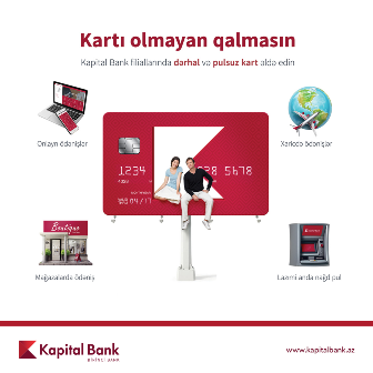 Kapital Bank-dan hamıya pulsuz kart