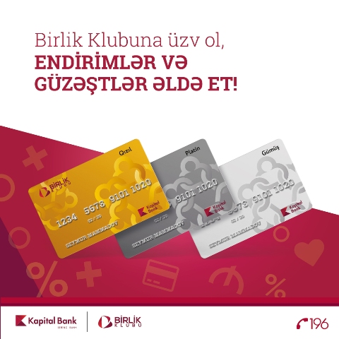 “Birlik Klubu”na qoşul, endirim və güzəştlər əldə et