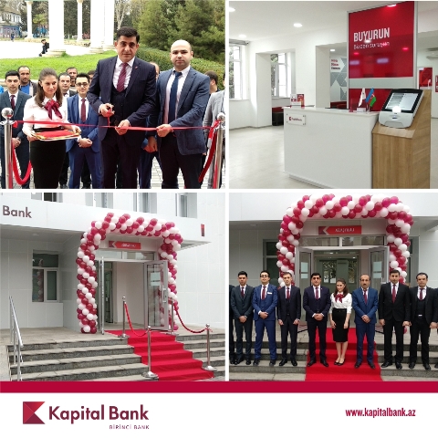 Kapital Bank-ın yeni filialı istifadəyə verildi