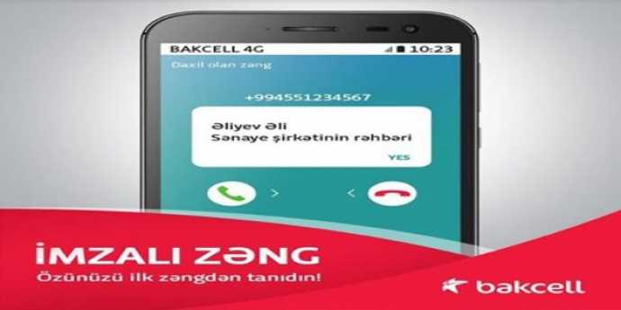 &ldquo;Bakcell&rdquo;in &ldquo;İmzalı zəng&rdquo; xidməti ilə &ouml;z&uuml;n&uuml; təqdim et!&nbsp;