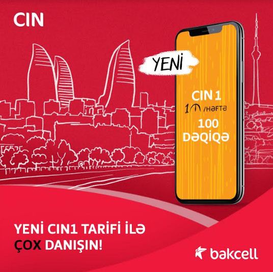 “Bakcell”in yeni CİN tarifləri ilə daha ÇOX danış!