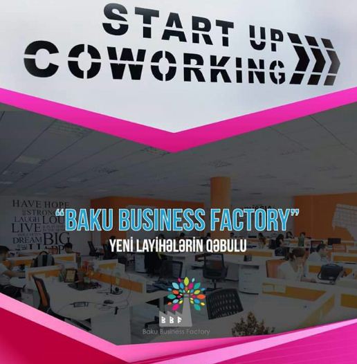 “Baku Business Factory” yeni layihələrin qəbuluna start verib