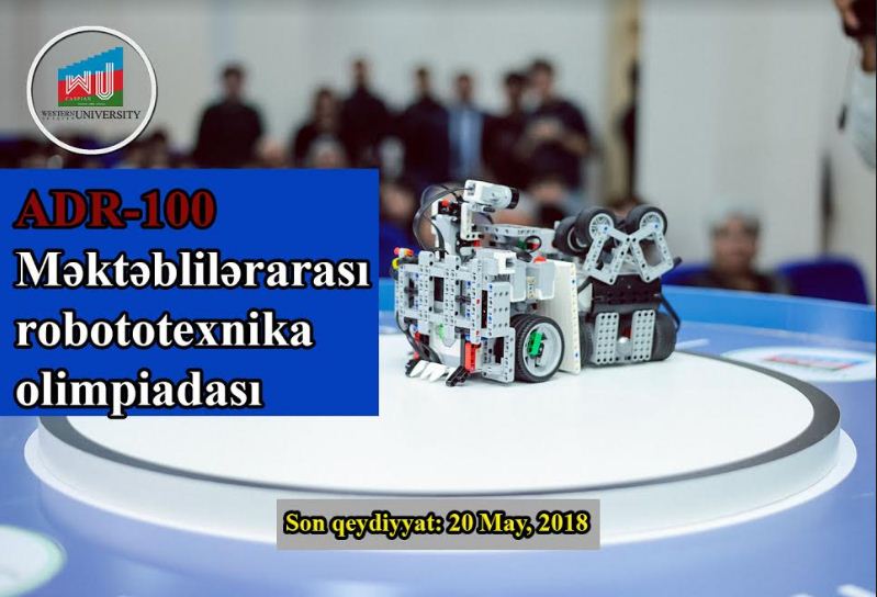 Məktəblilərin nəzərinə: Robototexnika Olimpiadasına qeydiyyat başladı