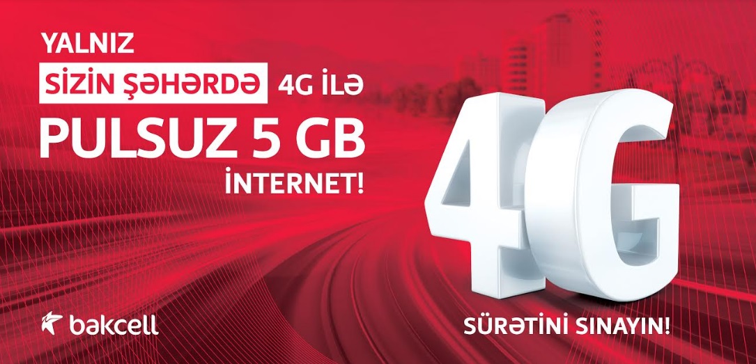&ldquo;Bakcell&rdquo;dən 16 b&ouml;lgənin sakinlərinə 5Gb PULSUZ 4G interneti