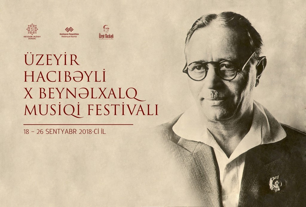 &Uuml;zeyir Hacıbəyli X Beynəlxalq Musiqi Festivalı ke&ccedil;iriləcək