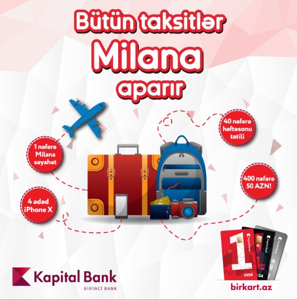 Kapital Bank-ın müştərisi Milana səyahət qazanıb