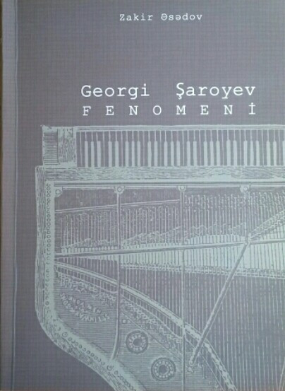 Georgi Şaroyev haqqında monoqrafiya çap olunub