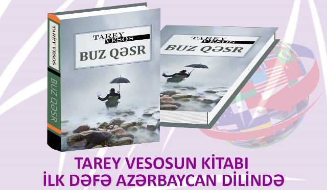 Tarey Vesosun kitabı ilk dəfə Azərbaycan dilində