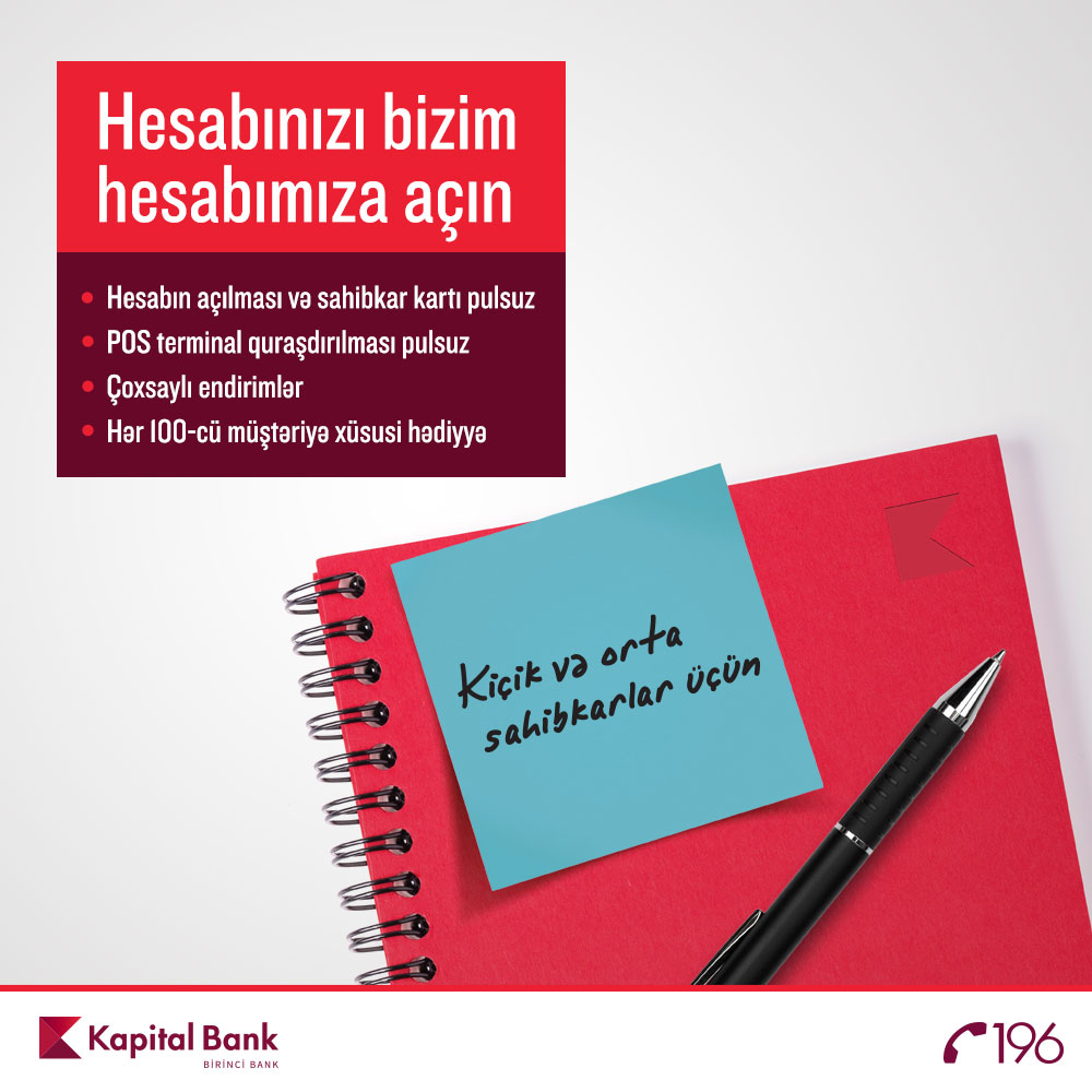 Kapital Bank-dan sahibkarlar &uuml;&ccedil;&uuml;n endirimli kampaniya!