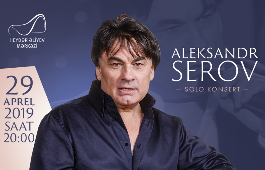 Aleksandr Serovun Heydər Əliyev Mərkəzində konserti olacaq
