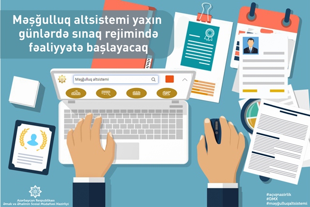 Məşğulluq altsistemi yaxın g&uuml;nlərdə sınaq rejimində fəaliyyətə başlayacaq