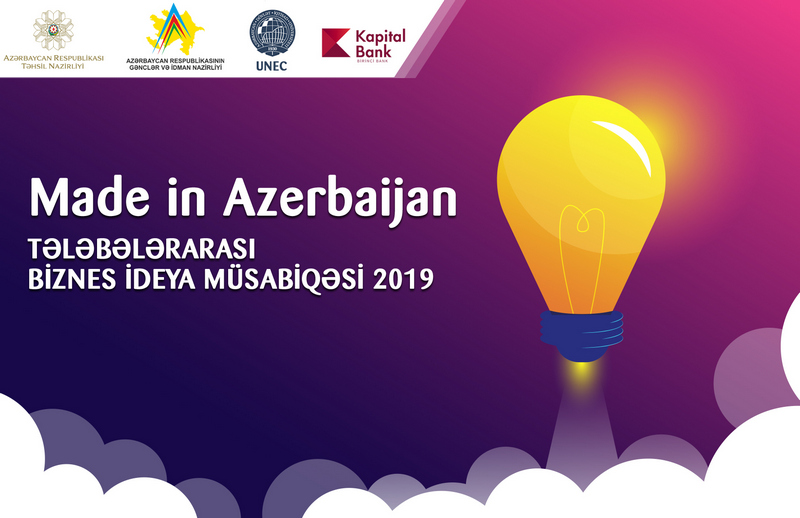 &ldquo;Made in Azerbaijan&rdquo; biznes ideya m&uuml;sabiqəsi 2019