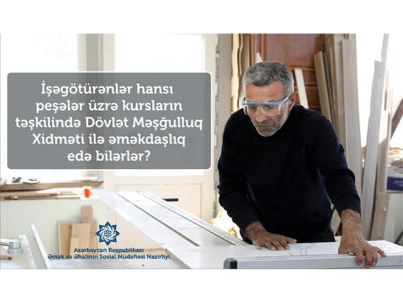 İşsizlər üçün kurslar təşkil edilir