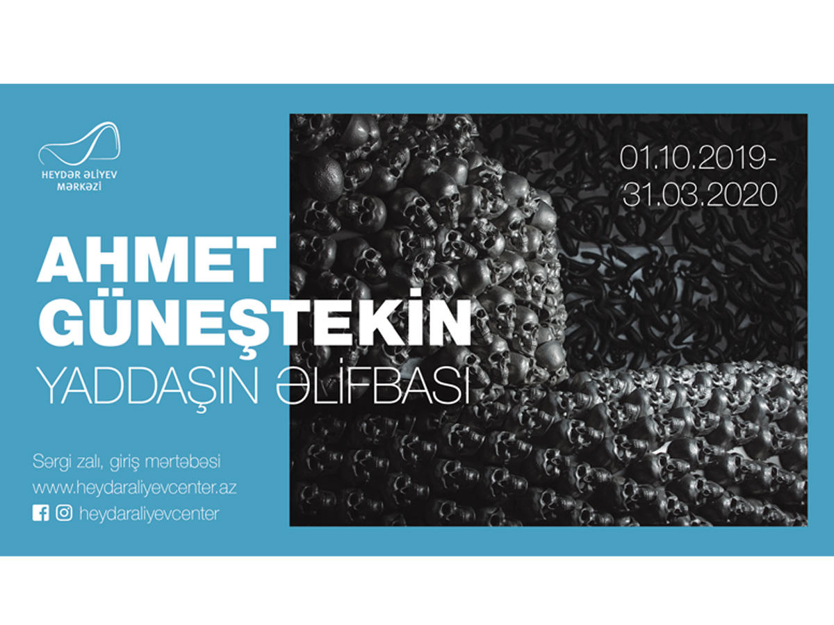 Ahmet Güneştekinin Heydər Əliyev Mərkəzində fərdi sərgisi olacaq  