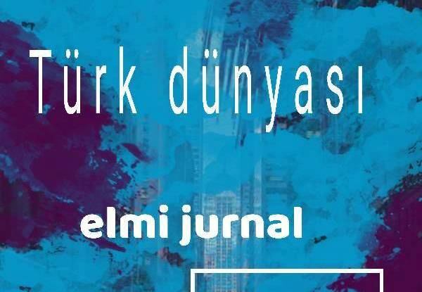 “Türk dünyası” adlı elmi jurnal yaradılıb  
