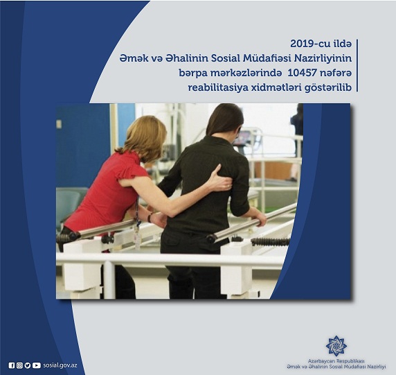 Bərpa mərkəzlərində 10457 nəfərə reabilitasiya xidmətləri göstərilib