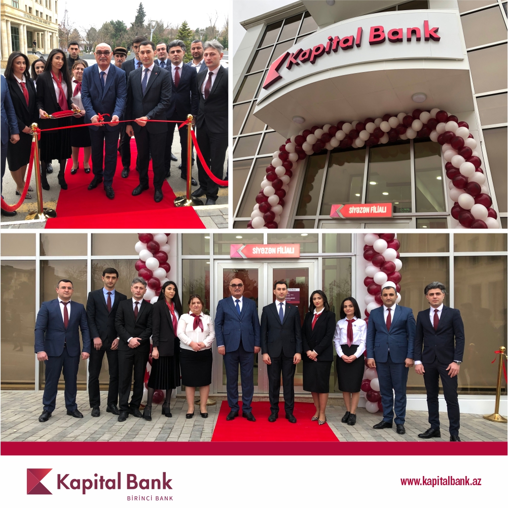 Kapital Bank yenilənən Siyəzən filialını istifadəyə verdi
