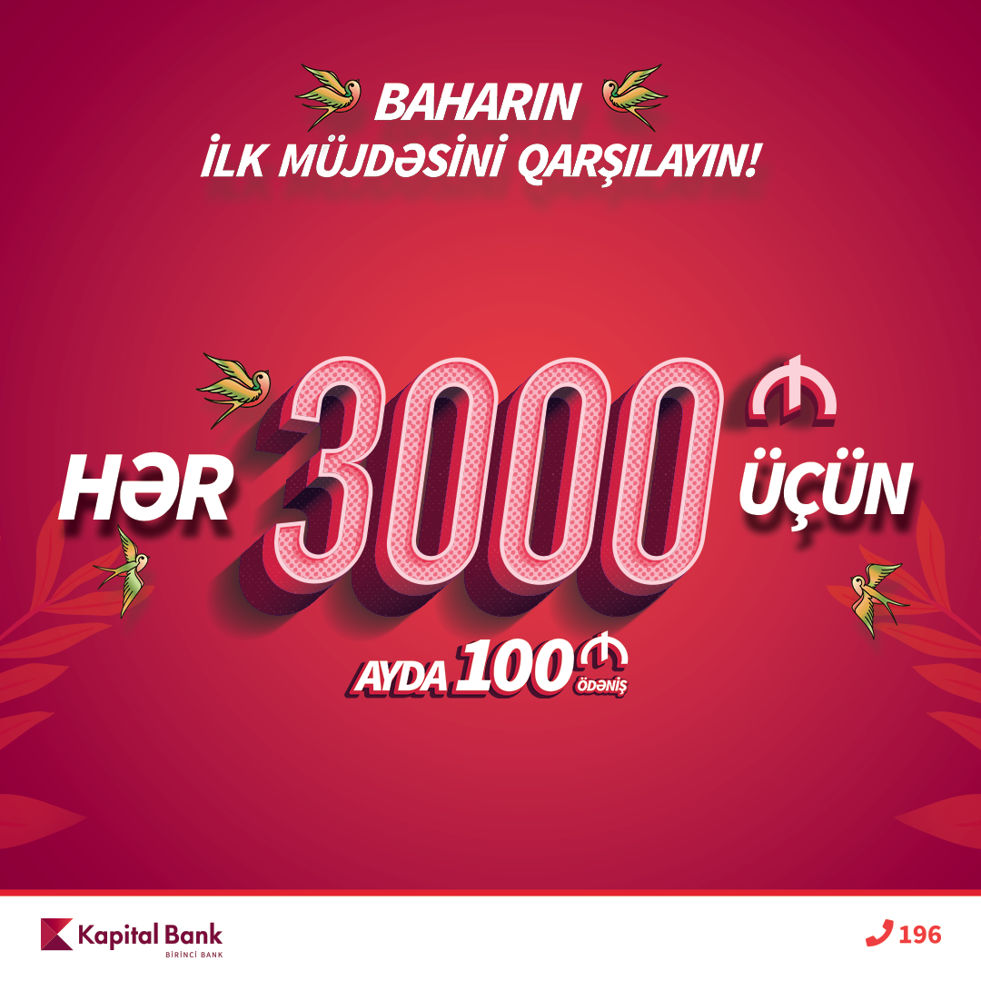 3000 manat alın, ayda 100 manat ödəyin!  