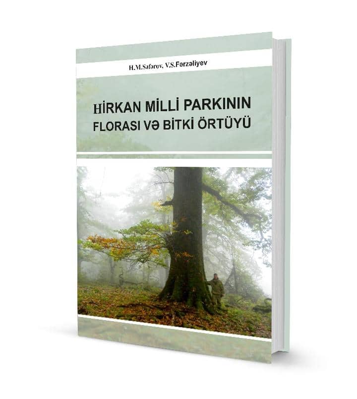 “Hirkan Milli Parkının florası və bitki örtüyü” adlı kitab çapdan çıxıb