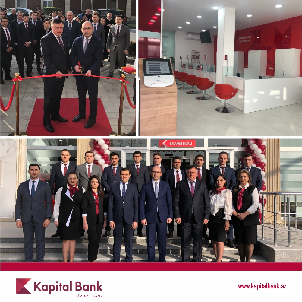 Kapital Bank yenilənən Balakən filialını istifadəyə verdi  