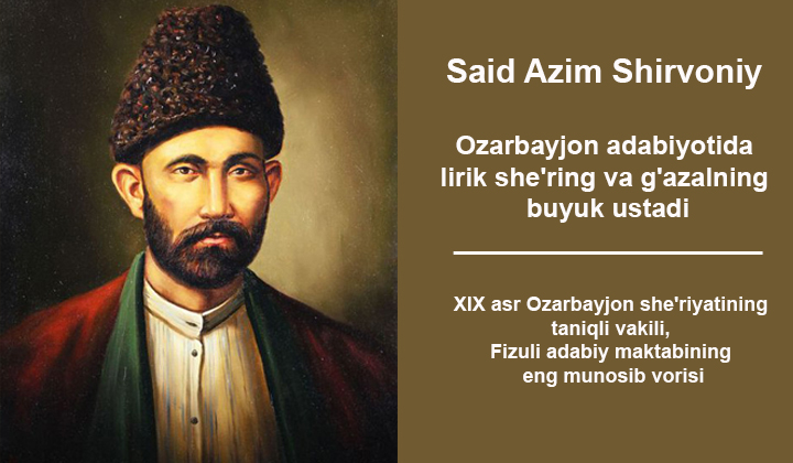 Seyid Əzim Şirvaninin qəzəlləri özbək dilinə tərcümə edildi