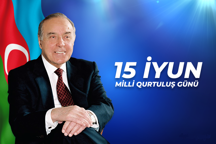 15 iyun - Milli Qurtuluş günü milli birlik və həmrəylik ideyalarına yeni məzmun gətirib