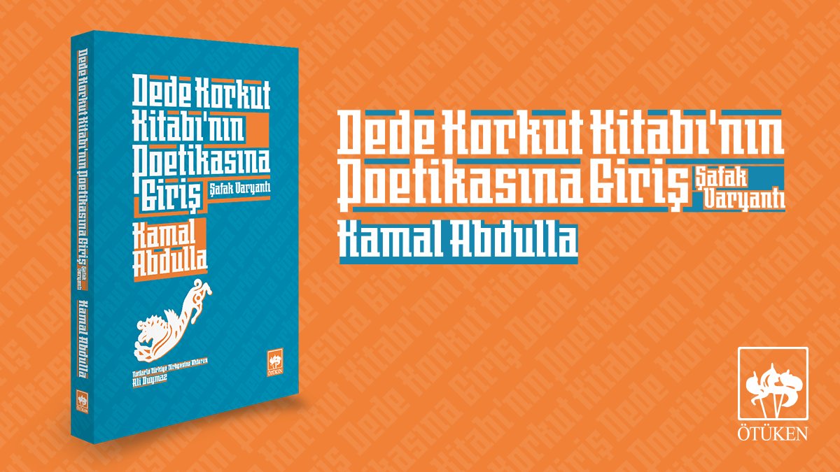 Kamal Abdullanın “Dədə Qorqud poetikasına giriş” kitabı Türkiyədə çap olundu