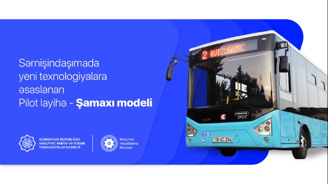 Sərnişindaşımada yeni ödəmə sistemi - Şamaxı modeli