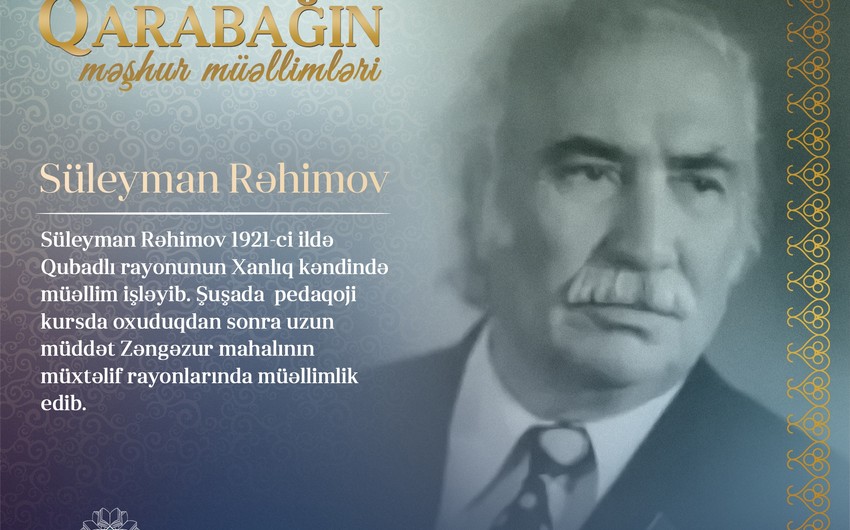 “Qarabağın məşhur müəllimləri” - Süleyman Rəhimov