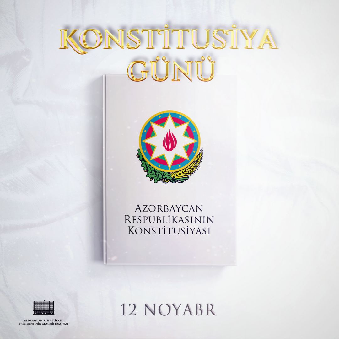 Prezidentdən Konstitusiya Günü münasibətilə paylaşım 