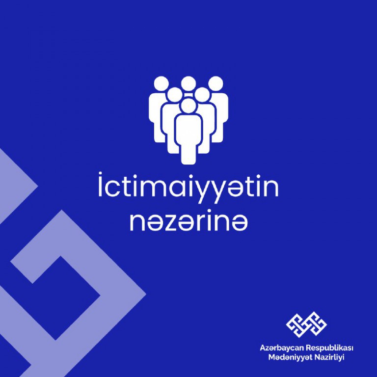 Mədəniyyət Strategiyasının hazırlanması ilə bağlı ictimai rəy sorğusu keçirilir