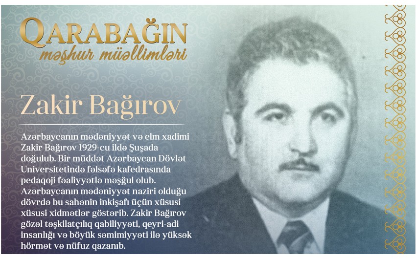 “Qarabağın məşhur müəllimləri” - Zakir Bağırov
