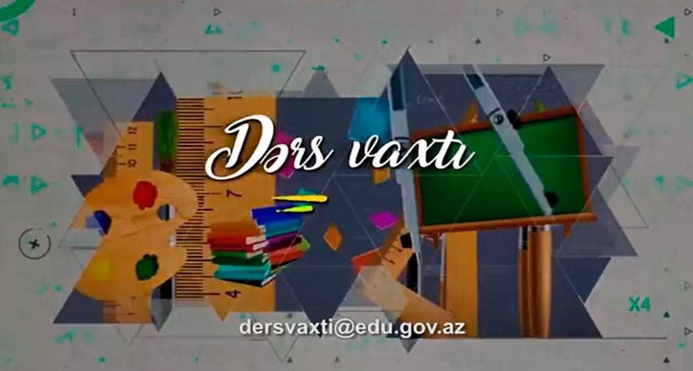 “Dərs vaxtı”nda cədvələ uyğun mövzular təqdim olundu