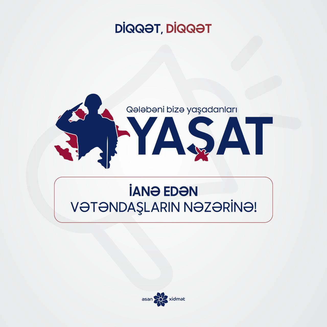 “YAŞAT” Fonduna ianə edən vətəndaşların nəzərinə!